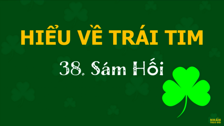 s&aacute;m hối hiểu về tr&aacute;i tim